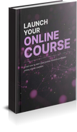 Launch Your Online Course - eBook - Delaware Business Incorporators, Inc.